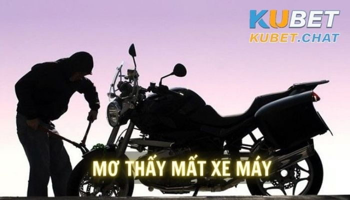 Mơ thấy mất xe máy là tốt hay xấu? 8 lí giải về hiện tượng này