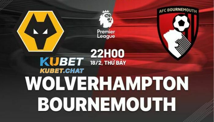 Tìm hiểu soi kèo Wolves vs Bournemouth 18/2