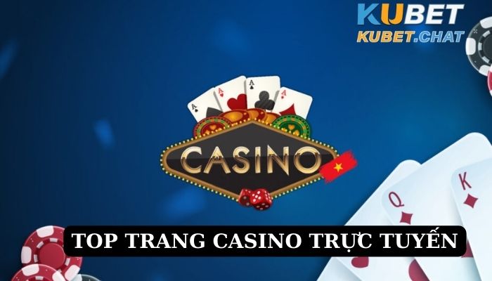 Top trang casino trực tuyến