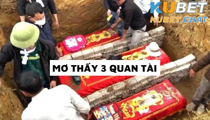 Mơ thấy 3 quan tài có thật sự xui? Hãy cùng Kubet giải đáp