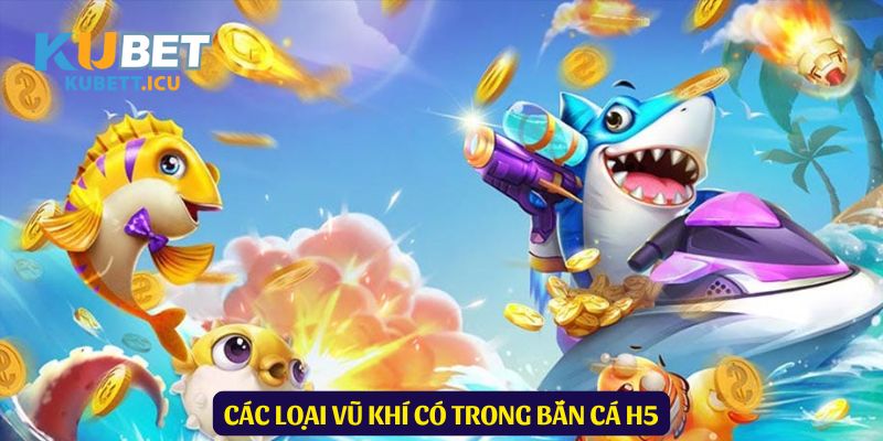 Các nhóm vũ khí phổ biến thường được sử dụng