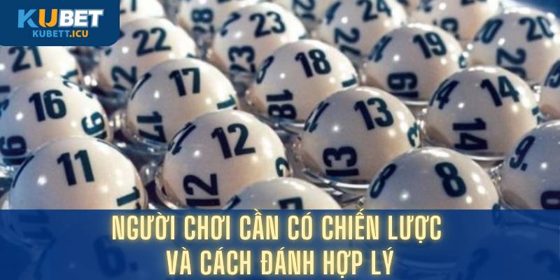 Người chơi cần có chiến lược và cách đánh hợp lý