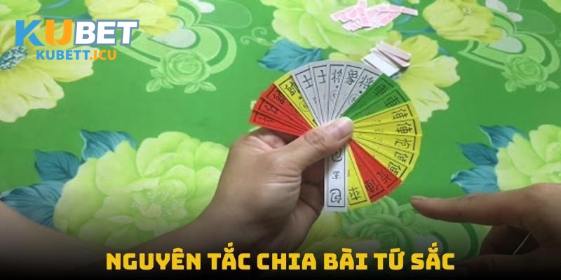 Nguyên tắc chia bài tứ sắc